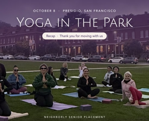 Yoga in the Park recap cover: Neighborly Senior Placement group yoga at the Presidio for the Walk to End Alzheimer’s